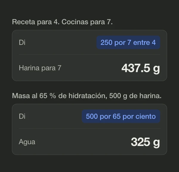 Dos cuentas de cocina: 250 por 7 entre 4 da 437.5 g de harina, y 500 por 65 por ciento da 325 g de agua